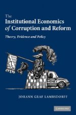 Institutional Economics of Corruption and Reform