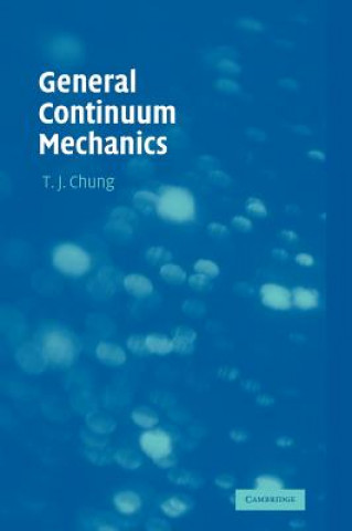 General Continuum Mechanics
