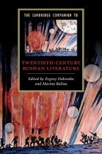 Cambridge Companion to Twentieth-Century Russian Literature