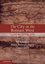 City in the Roman West, c.250 BC-c.AD 250