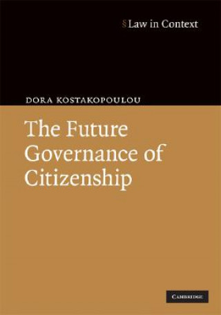 Future Governance of Citizenship