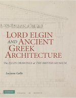 Lord Elgin and Ancient Greek Architecture