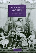 Tragi-Comedy of Victorian Fatherhood