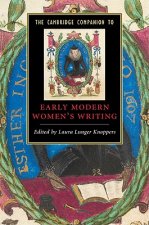 Cambridge Companion to Early Modern Women's Writing
