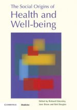 Social Origins of Health and Well-being
