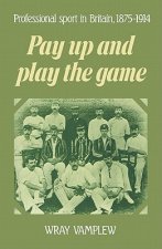 Pay Up and Play the Game