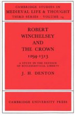 Robert Winchelsey and the Crown 1294-1313