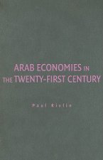Arab Economies in the Twenty-First Century