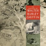 Writings of Walter Burley Griffin