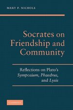 Socrates on Friendship and Community