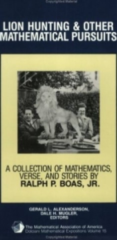 Lion Hunting and Other Mathematical Pursuits