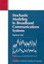 Stochastic Modeling in Broadband Communications Systems