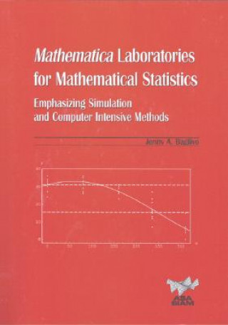Mathematica Laboratories for Mathematical Statistics with CD-ROM