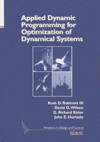 Applied Dynamic Programming for Optimization of Dynamical Systems