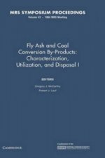 Fly Ash and Coal Conversion By-Products: Characterization, Utilization, and Disposal I: Volume 43