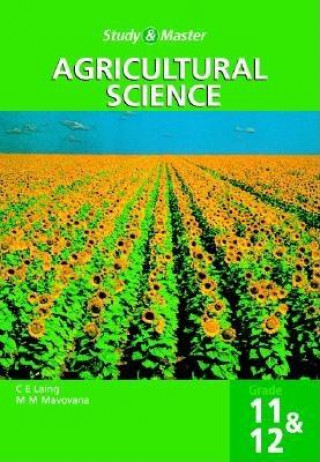 Study and Master Agricultural Science Grade 11 and 12