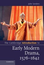 Cambridge Introduction to Early Modern Drama, 1576-1642