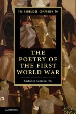 Cambridge Companion to the Poetry of the First World War