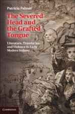 Severed Head and the Grafted Tongue