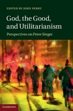 God, the Good, and Utilitarianism