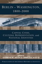 Berlin - Washington, 1800-2000