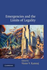 Emergencies and the Limits of Legality