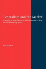 Federalism and the Market