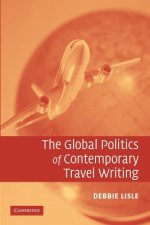 Global Politics of Contemporary Travel Writing
