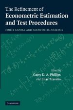 Refinement of Econometric Estimation and Test Procedures