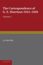 Correspondence of G. E. Morrison 1912-1920
