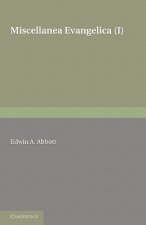 Miscellanea Evangelica: Volume 2, Christ's Miracles of Feeding