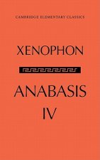 Anabasis of Xenophon: Volume 4, Book IV