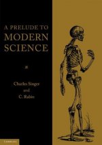 Prelude to Modern Science