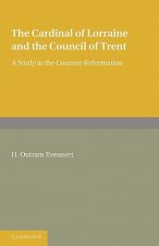 Cardinal of Lorraine and the Council of Trent