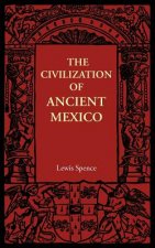 Civilization of Ancient Mexico