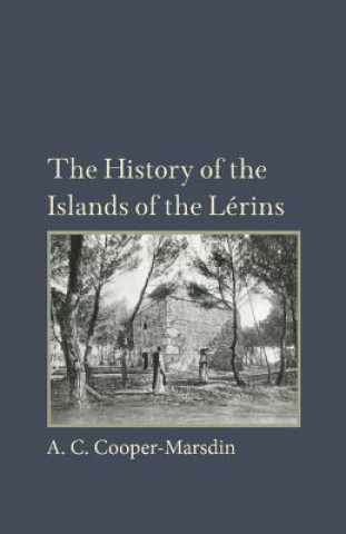 History of the Islands of the Lerins