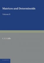 Matrices and Determinoids: Volume 2
