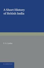 Short History of British India