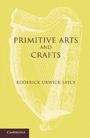 Primitive Arts and Crafts