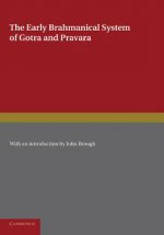 Early Brahmanical System of Gotra and Pravara