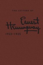 Letters of Ernest Hemingway: Volume 2, 1923-1925