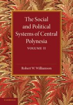 Social and Political Systems of Central Polynesia: Volume 2