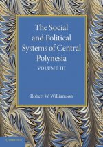 Social and Political Systems of Central Polynesia: Volume 3