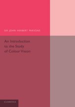 Introduction to the Study of Colour Vision