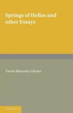 Springs of Hellas and Other Essays by T. R. Glover