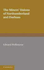 Miners' Unions of Northumberland and Durham