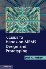 Guide to Hands-on MEMS Design and Prototyping
