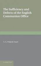 Sufficiency and Defects of the English Communion Office