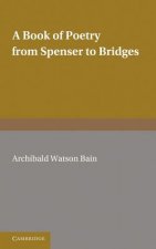 Book of Poetry from Spenser to Bridges