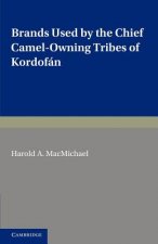 Brands Used by the Chief Camel-owning Tribes of Kordofan